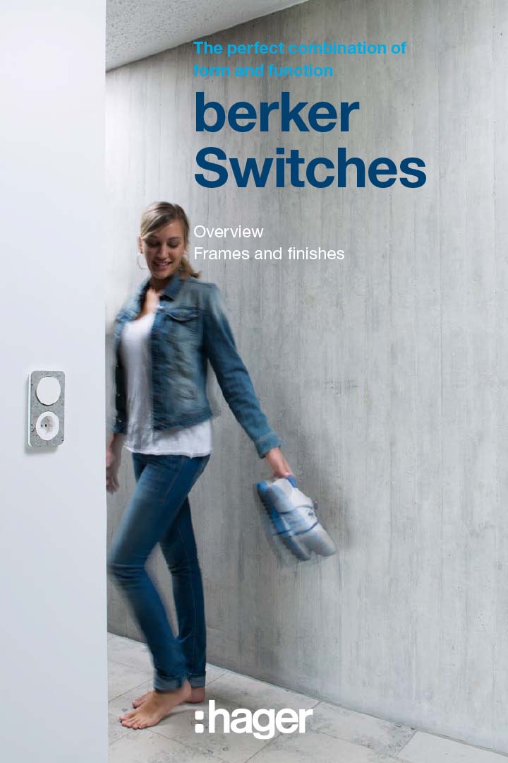 Promotional material for Berker Switches featuring a person walking by with a blurred motion effect, and a visible light switch on the wall